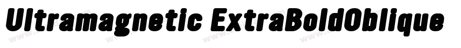 Ultramagnetic ExtraBoldOblique字体转换